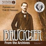 Bruckner From the Archives Vol 1
