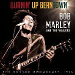 Burnin` Up Beantown (Broadcast 1973)
