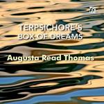 Terpsichore`s Box of Dreams