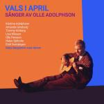 Vals I April - Sånger av Olle Adolphson