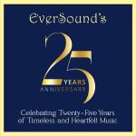Eversound`s 25th Anniversary Celebrating