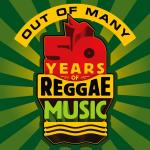 Out of many / 50 years of reggae music