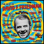 The Best of David F. Friedma...