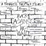 Back Against The Wall / A Tribute to Pink Floyd