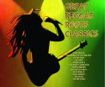 Great Reggae Roots Classics