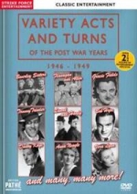 Variety Acts And Turns Of Post War Years 1946-49