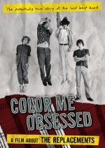 Color me obsessed/A film about...