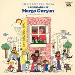 Like Someone I Know/Celebration Of Margo Guryan