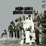 Eddie Gale`s Ghetto Music