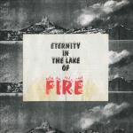 Eternity in the Lake of Fire