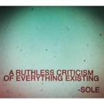 Ruthless Criticism Of Everything