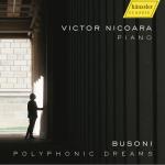 Busoni - Polyphonic Dreams