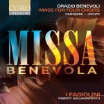 Missa Benevola (I Fagiolini)