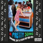 A Pretty Song - Sunshine Soft & Studio Pop 66-72