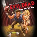 Evil Dead - The Musical