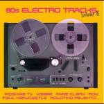 80s Electro Tracks Vol 8