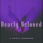 Dearly Beloved - A Prince Songbook