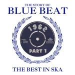 Story Of Blue Beat 1962 Part 1