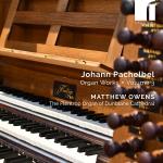 Pachelbel - Organ Works Vol 3