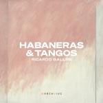 Habaneras & Tangos
