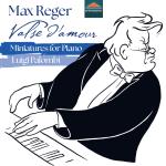 Reger - Valse D`amour