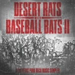 Desert Rats With Baseball Bats II