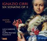 Ignazio Cirri - Six Sonatas (Sezione Aurea)