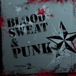 Blood Sweat And Punk Volume 2