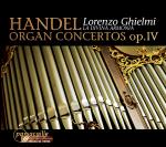 Organ Concertos Op IV (Lorenzo Ghielmi)