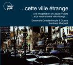 ...Cette Ville Étrange