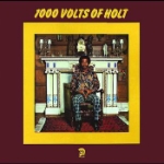 1000 volts of Holt 1973 (Deluxe/Rem)