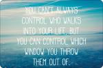 You Can`t Control Who Walks Into Your Life Small Tin Sign