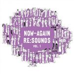 Now-again Re Sounds Vol 1