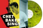 Chet Baker Sings (Yellow Marbled)