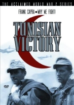 Why We Fight / Tunisian Victory