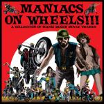 Maniacs on Wheels - Biker Movie Themes