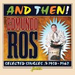 And Then! - Selected Singles 50-62