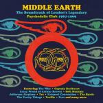 Middle Earth - London`s Psychedelic Club 1967-69