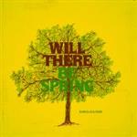 Will There Be Spring