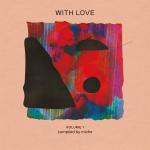 With Love Volume 1 Compiled by Miche