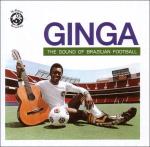 Ginga - The Sound of Brazilian Football
