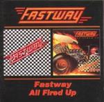 Fastway/All Fired Up