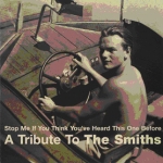 Tribute To Smiths - Stop Me If You Think You....