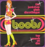 Boobs - The Junkshop Glam Discoteque