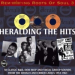 Heralding The Hits / Remembering Roots Of Soul