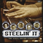 Steelin` It/Steel Guitar Story 1929-57 (Rem)