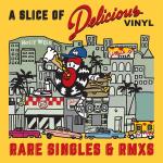 A Slice of Delicious Vinyl - Rare Singles