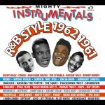 Mighty Instrumentals R&B Style 1961-62