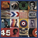 Paul Weller Presents That Sweet Sweet Music