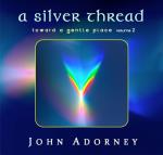 A Silver Thread - Toward a Gent...